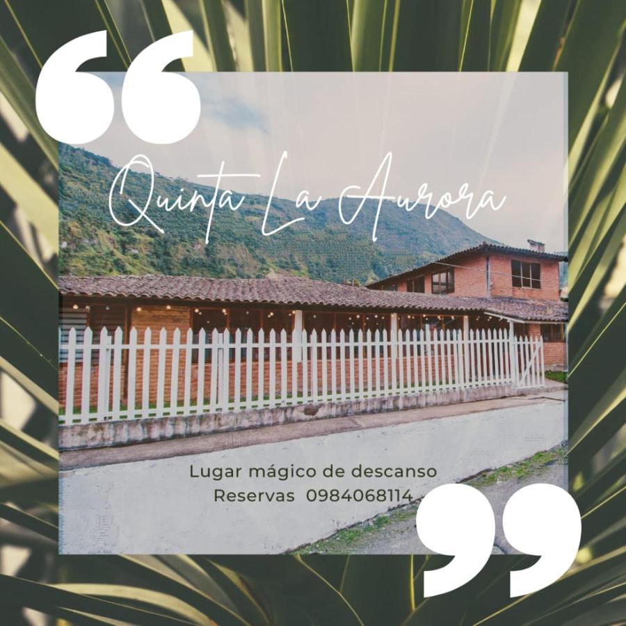 Rustic Quinta La Aurora Bed & Breakfast Banos  Exterior photo